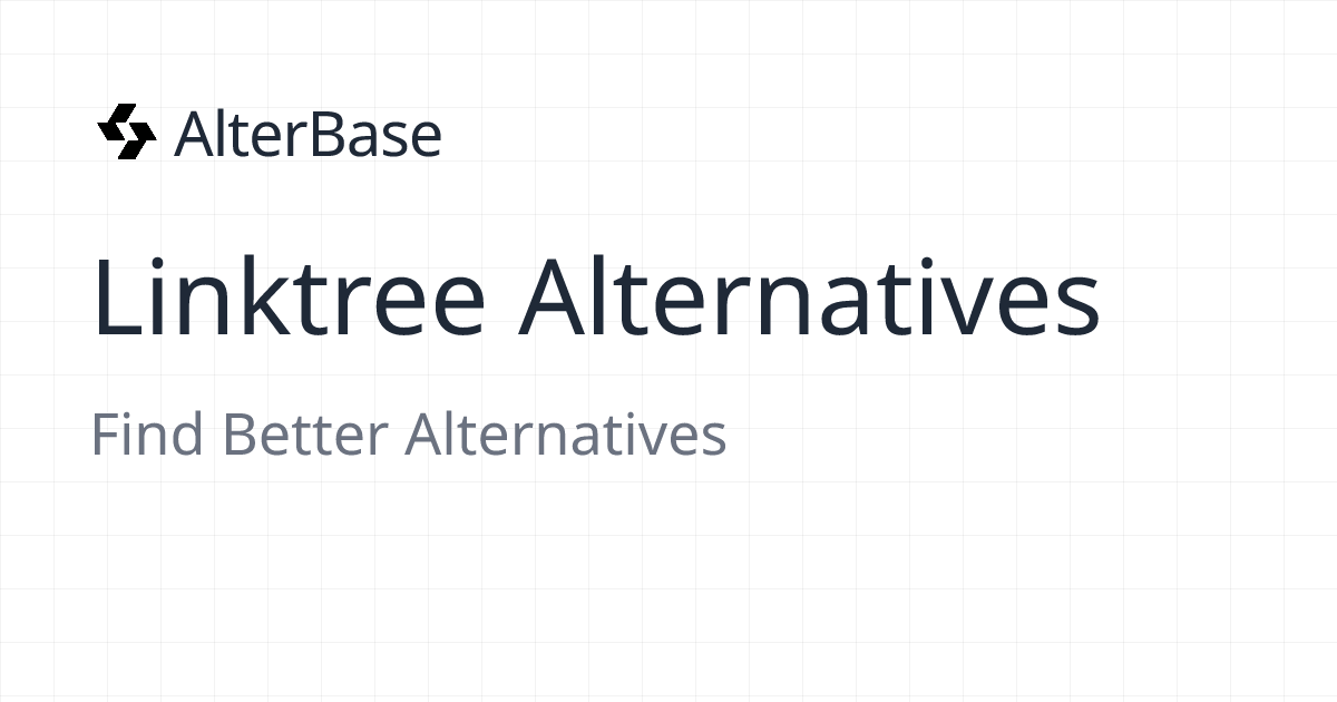 Linktree Alternatives - Find Better Tools 2025 | AlterBase