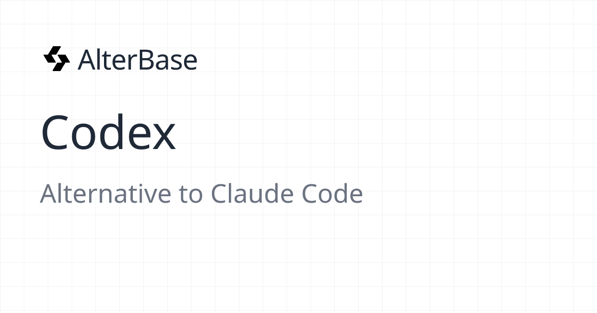 Codex - Alternative to Claude Code | AlterBase | AlterBase